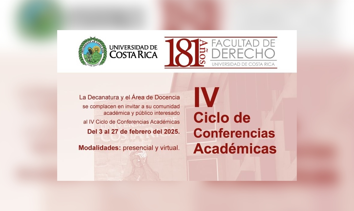 IV Ciclo de Conferencias Académicas | Facultad de Derecho - Universidad ...
