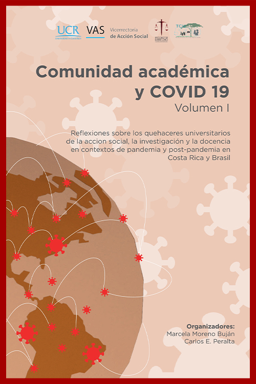 Reflexiones sobre los quehaceres universitarios de la accion social, la investigación y la docencia en contextos de pandemia y post-pandemia en Costa Rica y Brasil